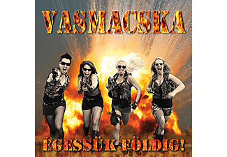 Vasmacska - Égessük földig! (CD)
