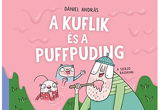 Dániel András - A kuflik és puffpuding