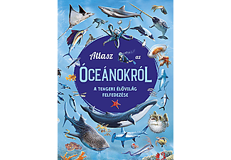 Napraforgó Könyvkiadó - Atlasz az óceánokról