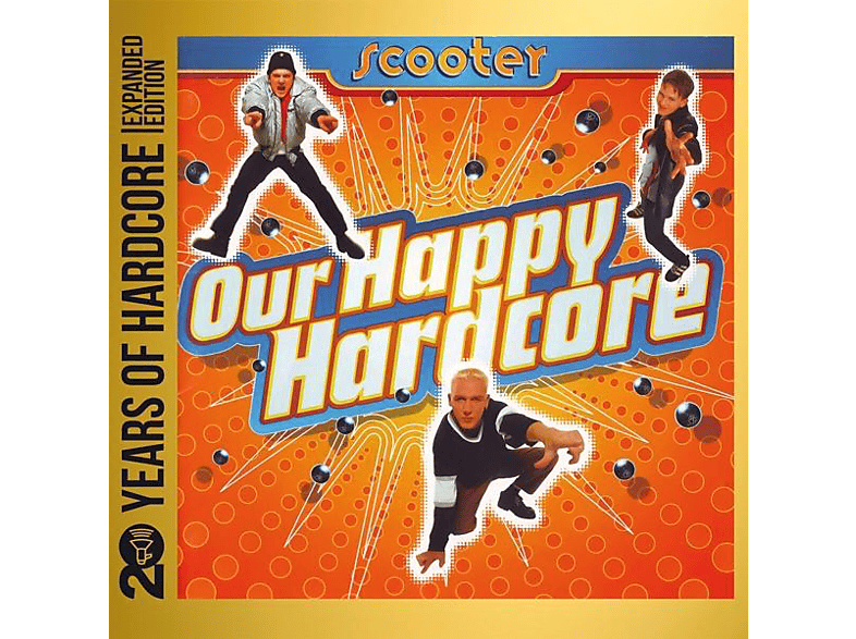 Scooter Our Happy Hardcore CD Scooter Auf CD Online Kaufen SATURN