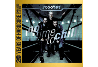 Scooter No Time To Chill 20 Years Of Hardcore Expanded Edition CD