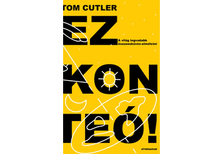 Tom Cutler Ez konteó A világ legvadabb összeesküvés elméletei