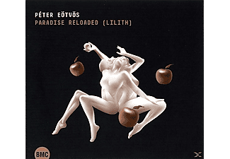 Eötvös Péter - Paradise Reloaded - Lilith (CD)