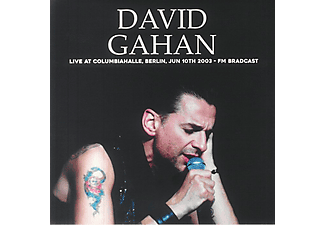 David Gahan - Live At Columbiahalle, Berlin, Jun 10th 2003 - FM Broadcast (Vinyl LP (nagylemez))