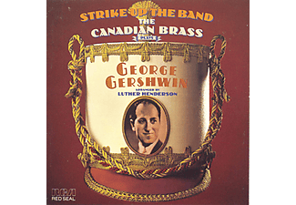 The Canadian Brass - Strike Up The Band - The Canadian Brass Plays George Gershwin (Vinyl LP (nagylemez))