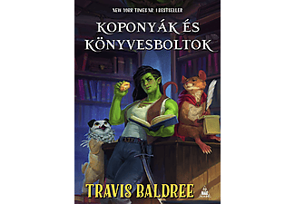 Travis Baldree - Koponyák és könyvesboltok