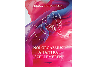 Diana Richardson - Női orgazmus a tantra szellemében