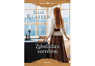 Julie Klassen - Zabolátlan szerelem