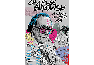 Charles Bukowski - A város legszebb nője