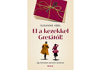 Susanne Abel - El a kezekkel Gretától!