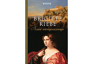Brigitte Riebe - Assisi menyasszonya