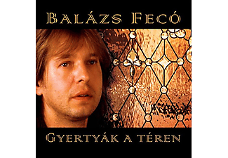 Balázs Fecó - Gyertyák a téren (CD)