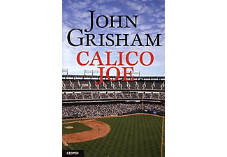 John Grisham - Calico Joe