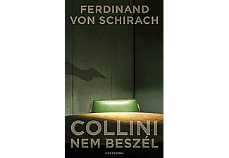 Ferdinand von Schirach - Collini nem beszél