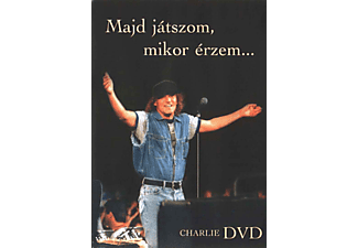 Charlie - Majd játszom, mikor érzem (DVD)