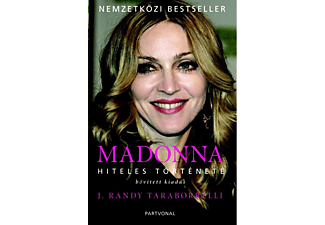 J. Randy Taraborrelli - Madonna hiteles története