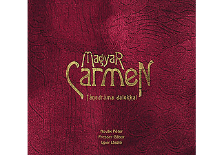 Novák Péter, Presser Gábor, Upor László - Magyar Carmen - Táncdráma dalokkal (CD + DVD)