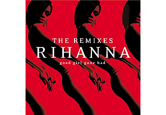 Rihanna - Good Girl Gone Bad-The Remixes (CD)