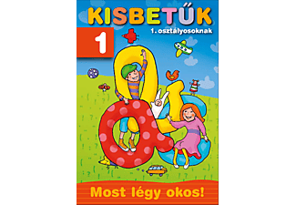 Kisbetűk 1. osztályosoknak - Most légy okos!