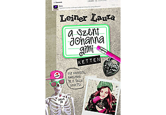 Leiner Laura - A Szent Johanna gimi 6. - Ketten