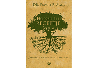 David B. Agus - A hosszú élet receptje
