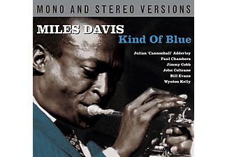 Miles Davis - Kind Of Blue - Mono & Stereo Versions (CD)