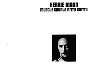 Herbie Mann - Muscle Shoals Nitty Gritty (CD)