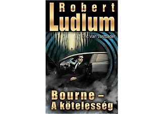 Robert Ludlum - Eric Van Lustbader - Bourne - A kötelesség