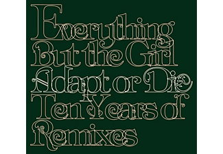 Everything But The Girl - Adapt or Die - Ten Years of Remixes (CD)