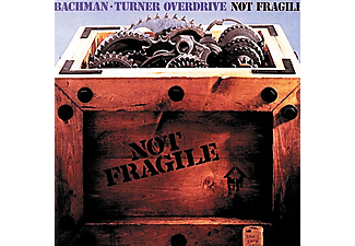 Bachman-Turner Overdrive - Not Fragile (CD)