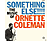 Ornette Coleman - Something Else!!!! (High Quality Edition) (Vinyl LP (nagylemez))