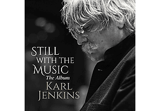 Karl Jenkins - Still with the Music - The Album (CD)