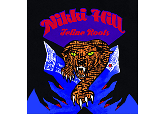 Nikki Hill - Feline Roots (Digipak) (CD)