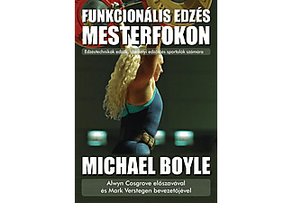Michael Boyle - Funkcionális edzés mesterfokon