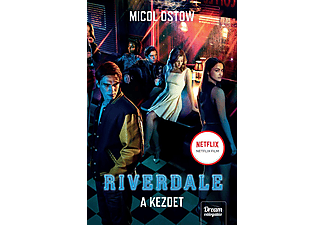 Micol Ostow - Riverdale - A kezdet