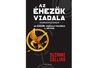 Suzanne Collins - Az éhezők viadala - Az éhezők viadala-trilógia 1. kötete