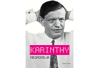 Corvina Kiadó Kft. - Karinthy megmondja