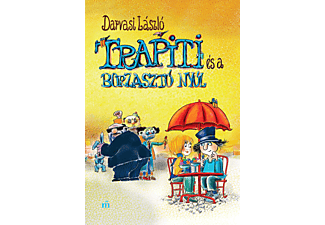 Darvasi László - Trapiti és a borzasztó nyúl