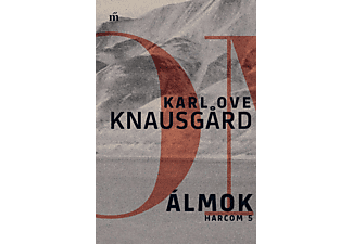 Karl Ove Knausgard - Álmok - Harcom 5.