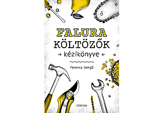 Ferencz Gergő - Falura költözők kézikönyve