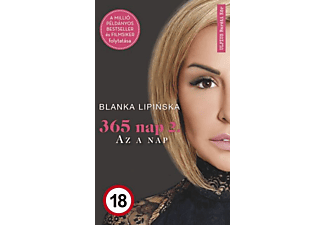 Blanka Lipinska - 365 nap 2. - Az a nap