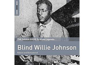 Blind Willie Johnson - The Rough Guide To Blues Legends - Blind Willie Johnson Reborn and Remast. (Vinyl LP (nagylemez))