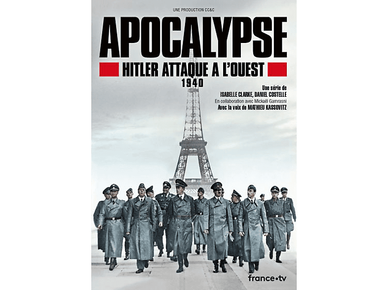 Apocalypse Hitler attaque à l ouest 1940 DVD DVD Films