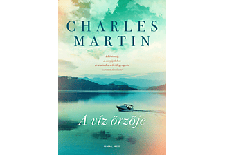 Charles Martin - A víz őrzője