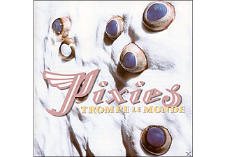 Pixies - Trompe le Monde (CD)
