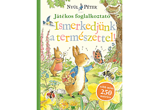 Manó Könyvek - Nyúl Péter világa - Ismerkedjünk a természettel! - Játékos foglalkoztató