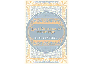 D. H. Lawrence - Lady Chatterley szeretője