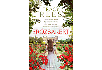 Tracy Rees - A rózsakert