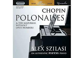 Szilasi Alex - Polonaises and the Mazurkas Without Opus Numbers (CD)