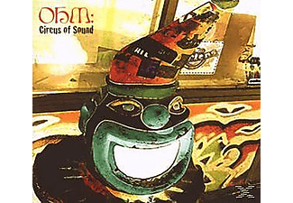 Ohm - Circus Of Sound (CD)